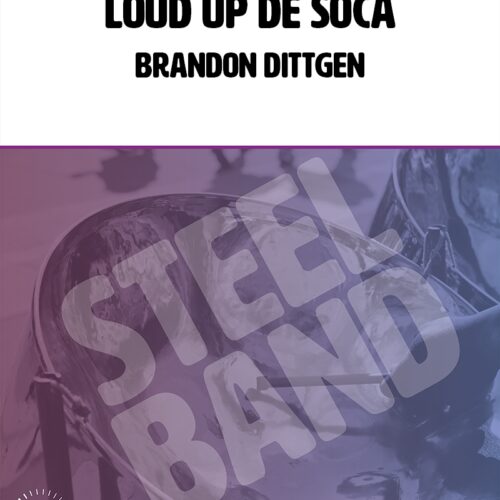 Loud Up de Soca by Brandon Dittgen