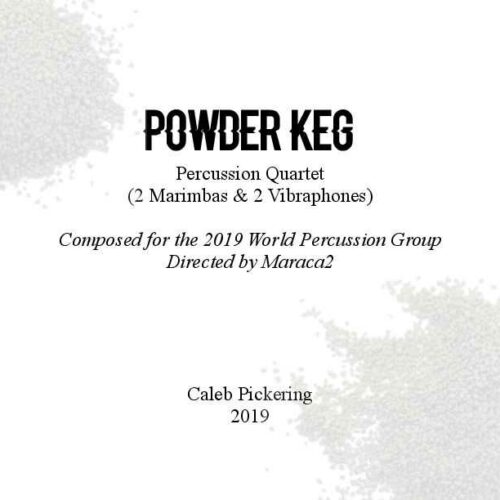 Powder Keg by Caleb Pickering