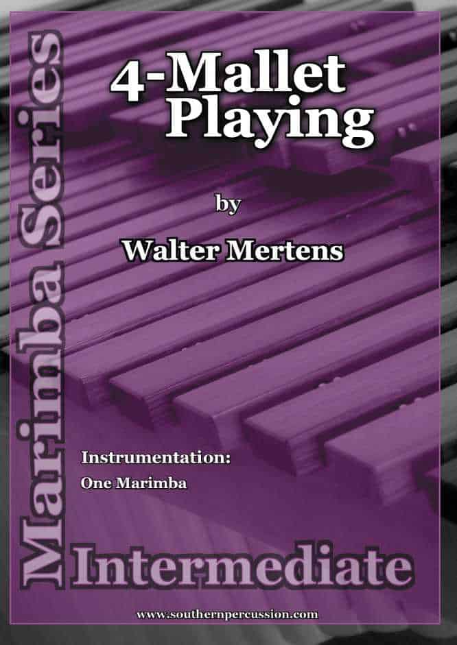 4-Mallet Playing by Walter Mertens