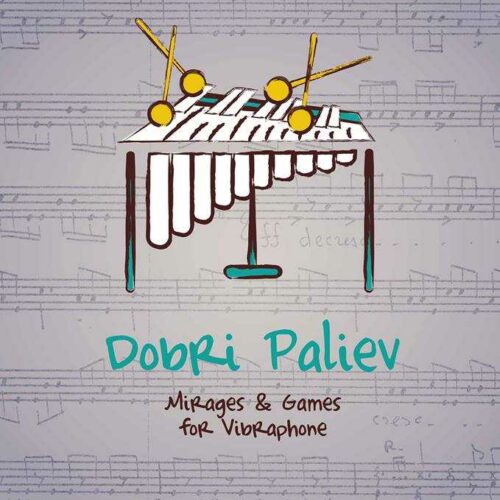 Mirages & Games by Dobri Paliev