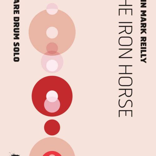 The Iron Horse by John Mark Reilly