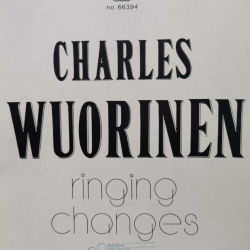 Ringing Changes by Charles Wuorinen
