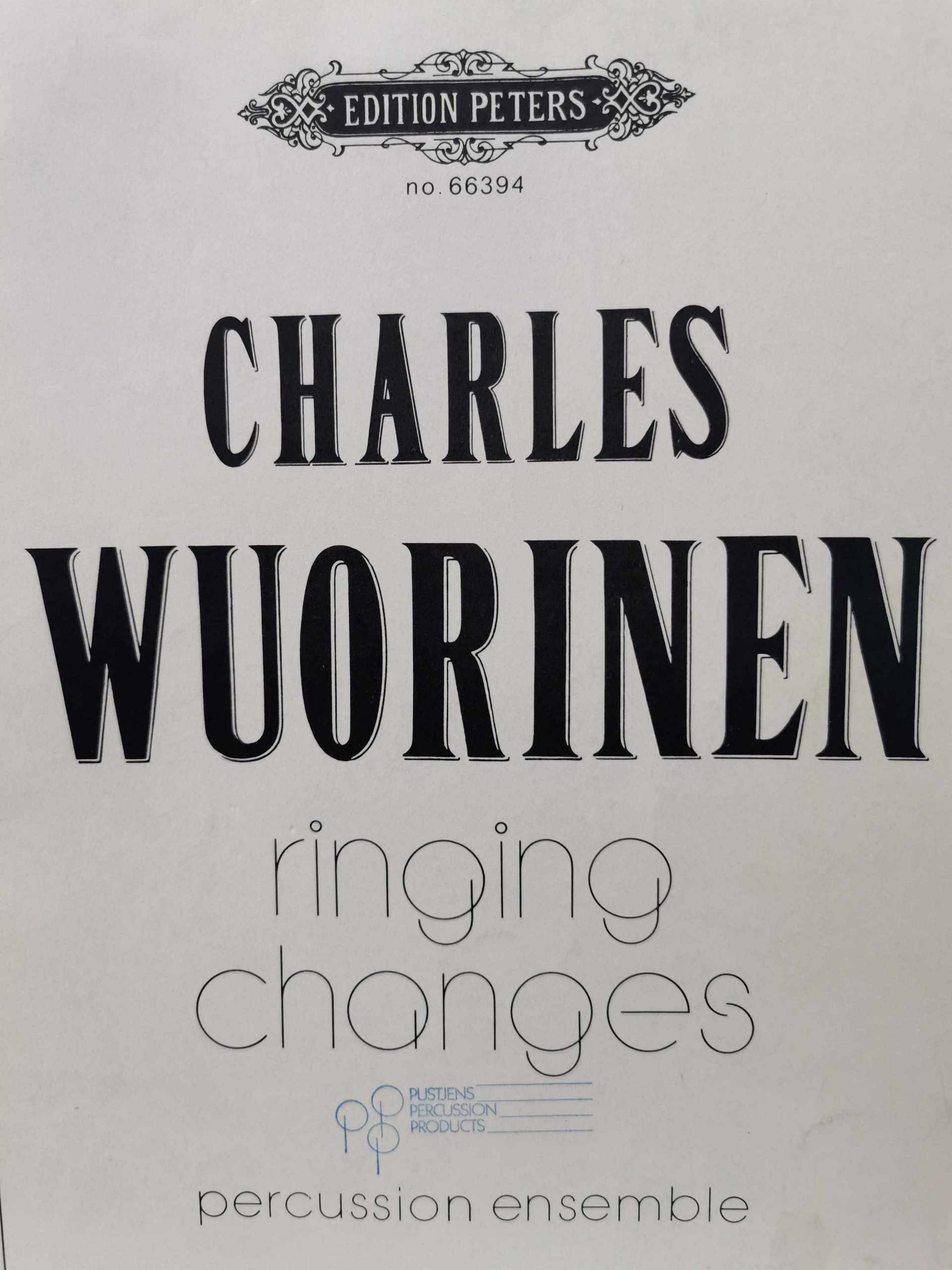 Ringing Changes by Charles Wuorinen