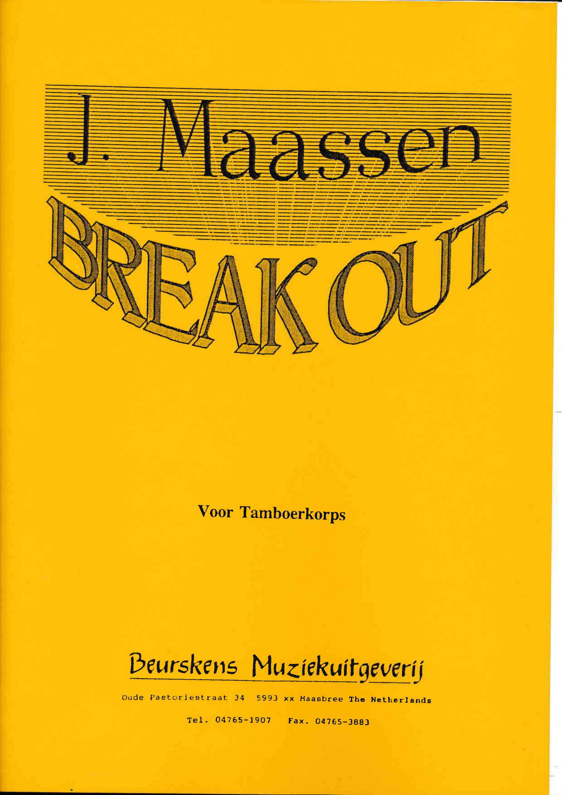 Break Out by John Maassen