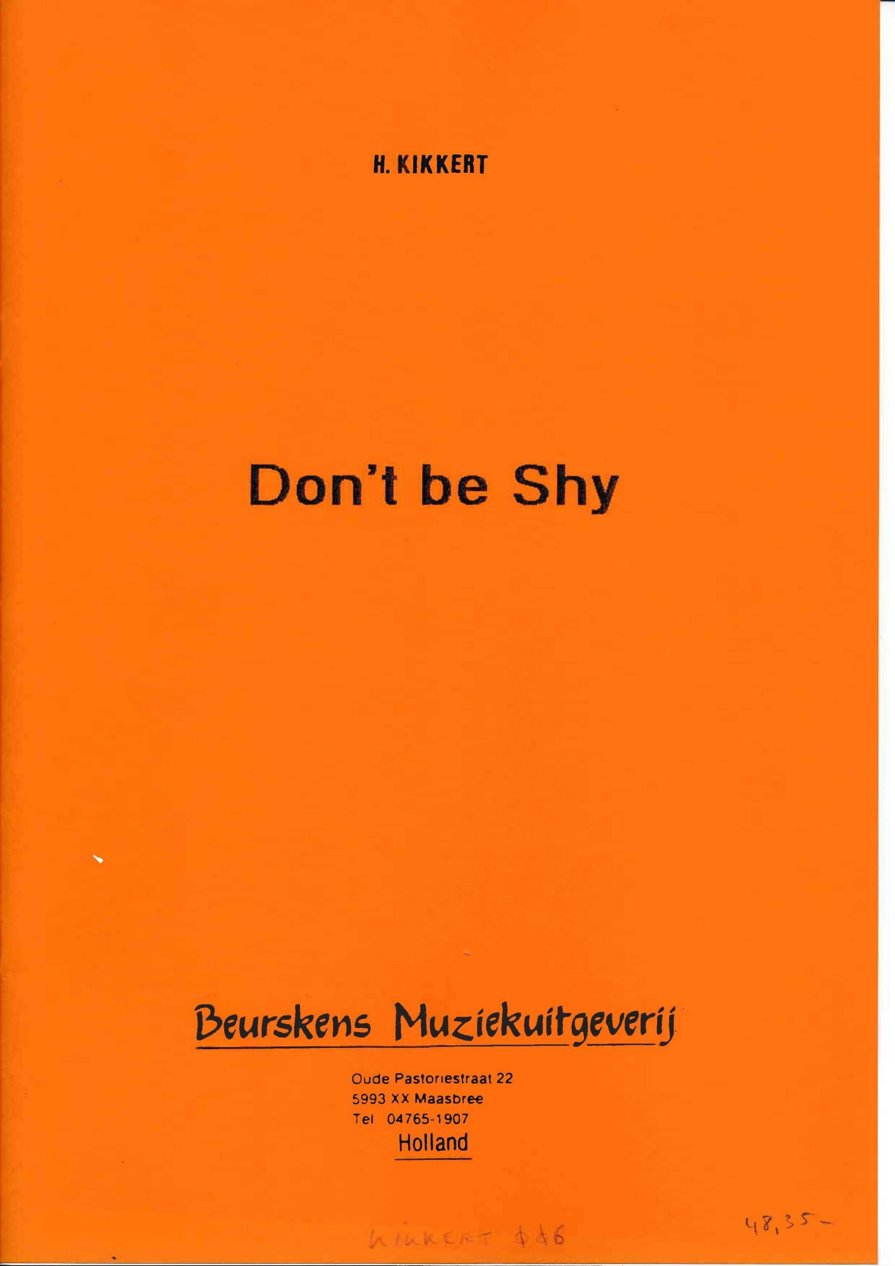 Don't be Shy by H. Kikkert