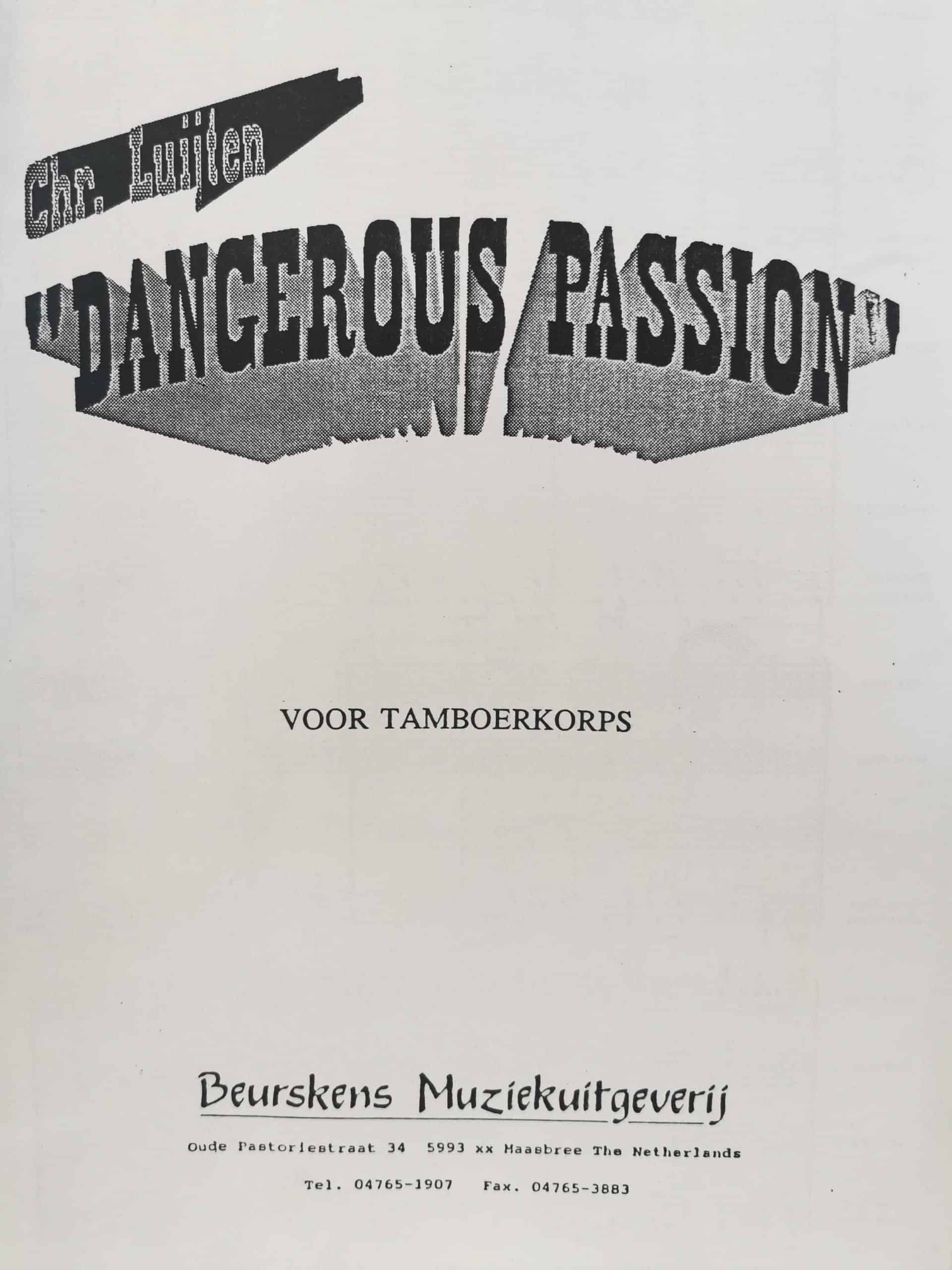 Dangerous Passion by Chr. Juijten