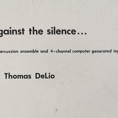 Against the silence... by Thomas Delio