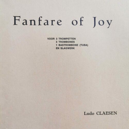 Fanfare of Joy by Ludo Claesen