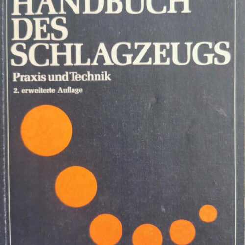 Handbuch Des Schlagzeugs (German edition) by Karl Peinkofer