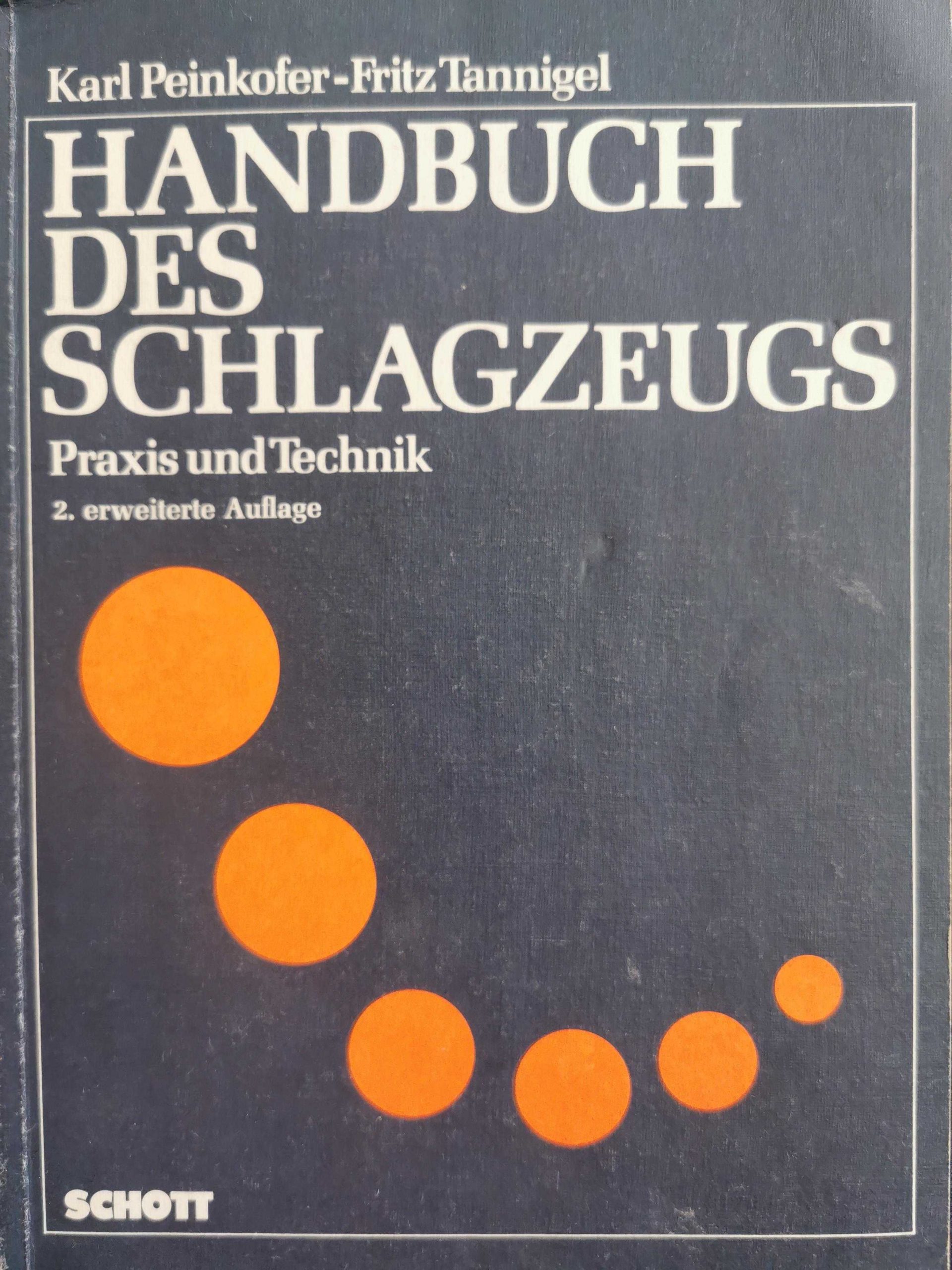 Handbuch Des Schlagzeugs (German edition) by Karl Peinkofer