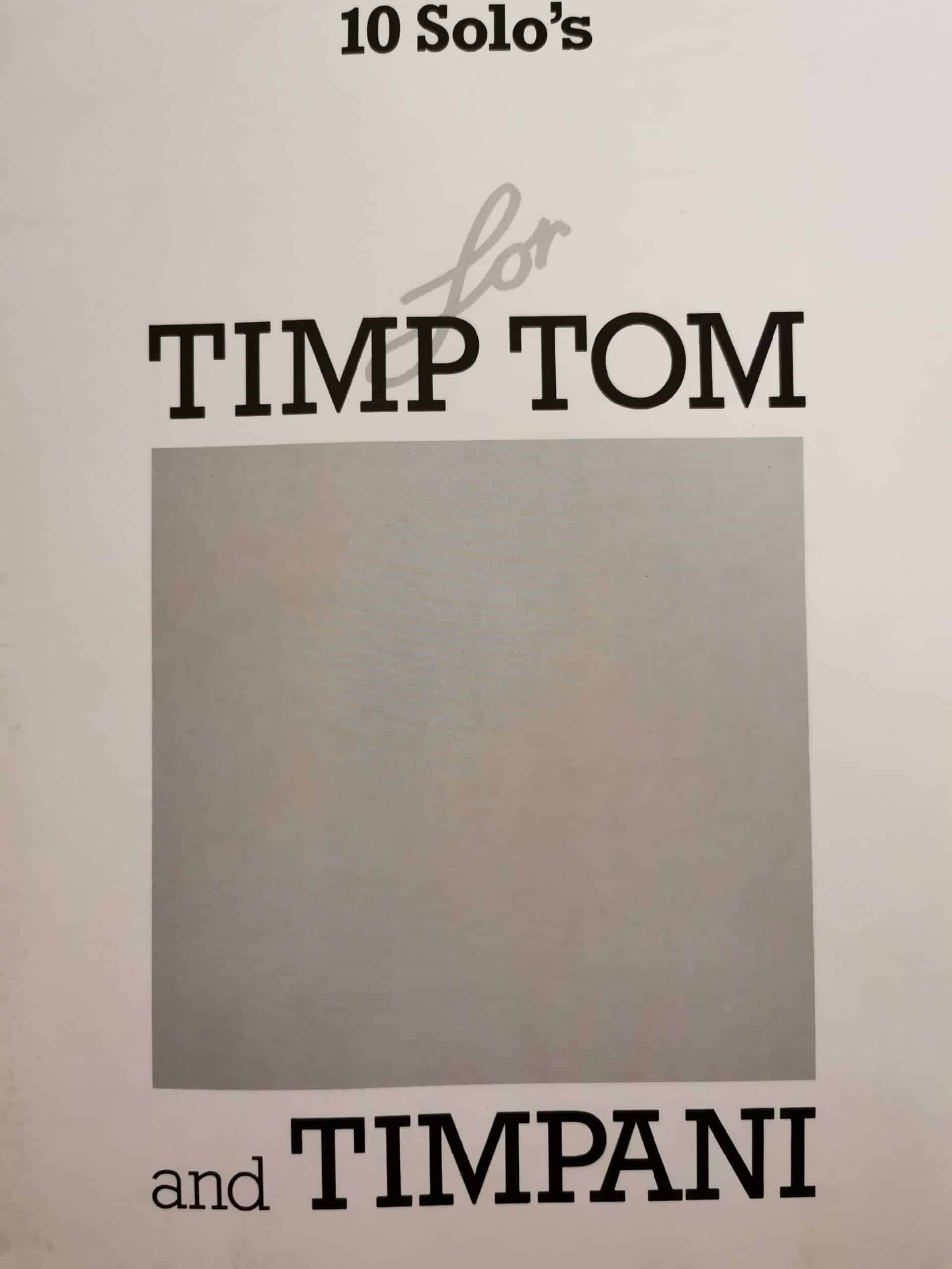 10 Solo's for Timp Tom vol. 1 by Jelmo Piovesana