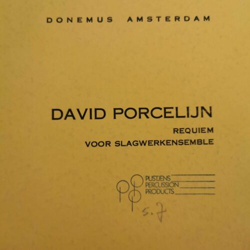 Requiem for Percussion Ensemble by David Porcelijn