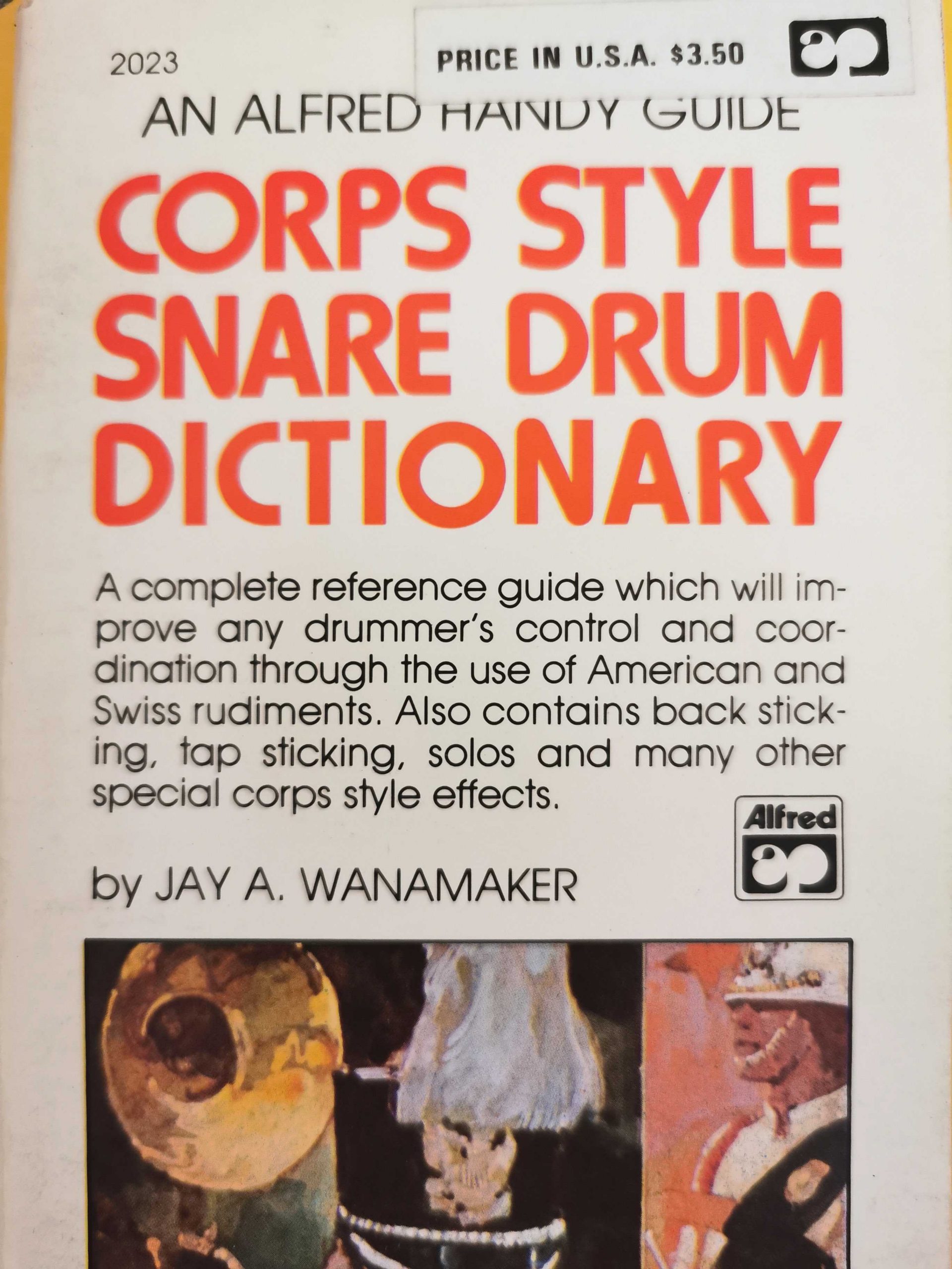 Corps Style Snare Drum Dictionary by Jay Wanamaker