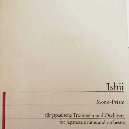 Mono-Prism for Japanese Drums and Orchestra (Score) by Maki Ishii