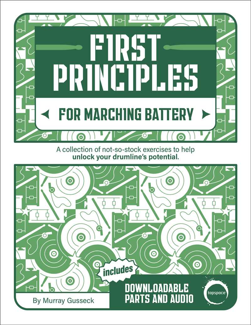 First Principles for Marching Battery by Murray Gusseck