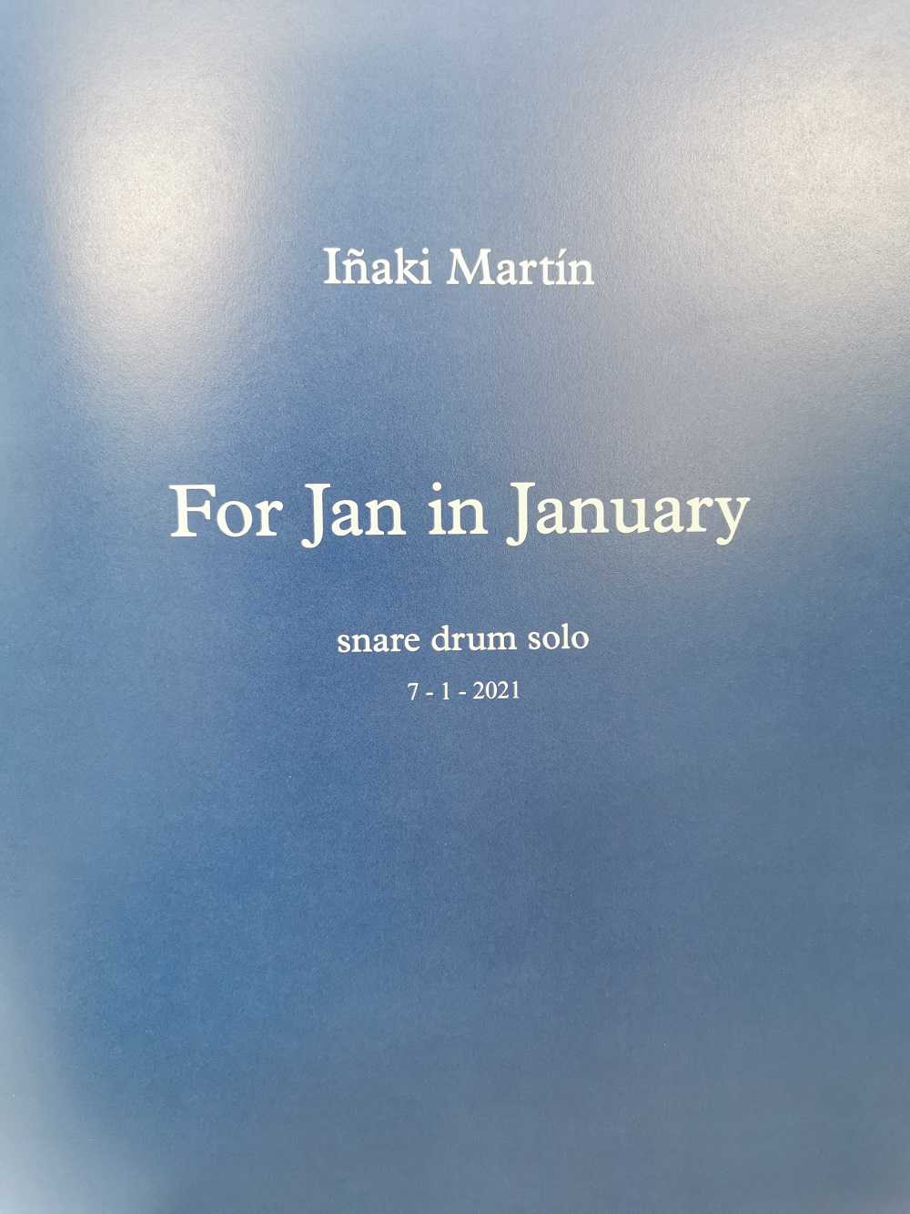 For Jan in January by Inaki Martin