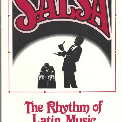 Salsa - The Rhythm Of Latin Music