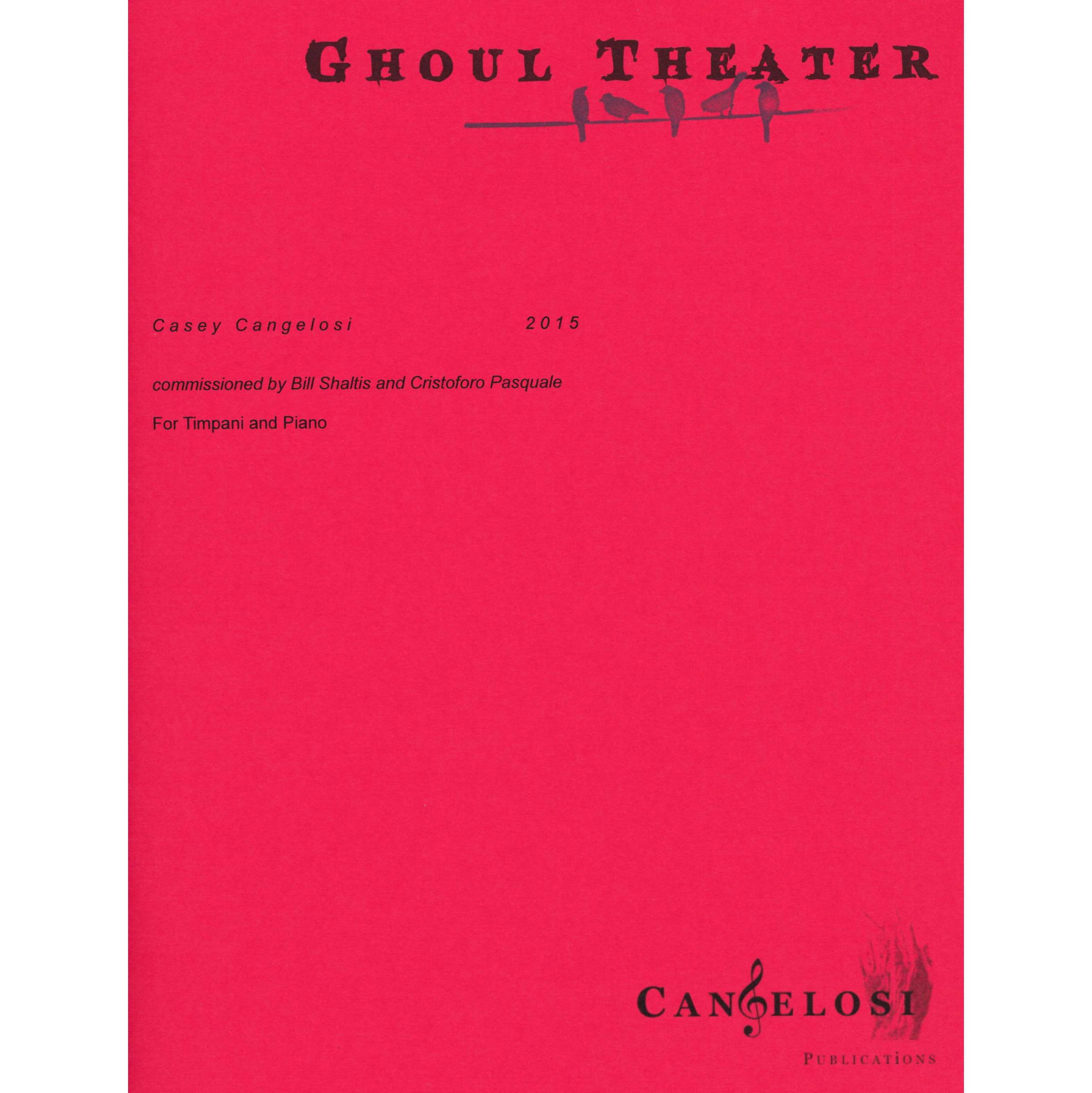 Ghoul Theater by Casey Cangelosi