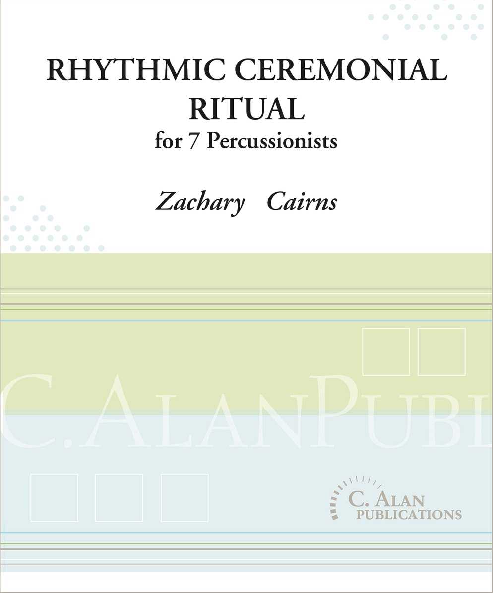 Rhythmic Ceremonial Ritual by Zachary Cairns