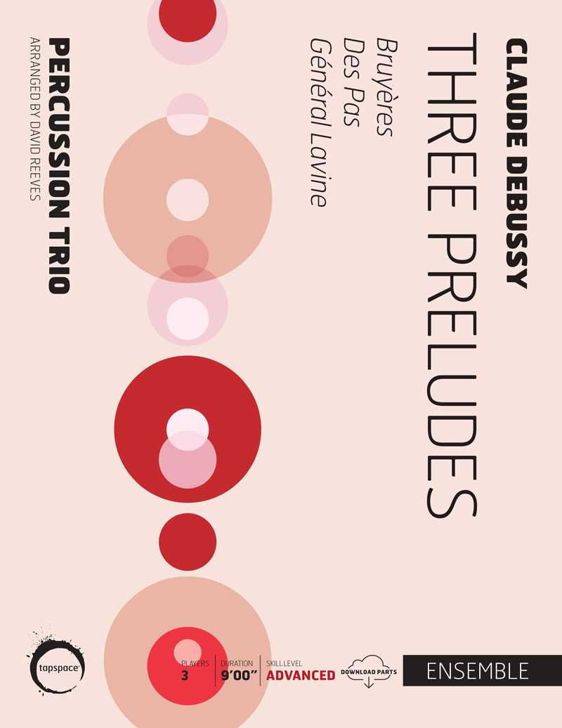 Three Preludes - Bruyeres, Des Pas and General Lavine by Debussy arr. David Reeves