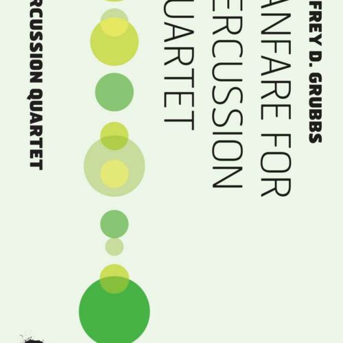 Fanfare for Percussion Quartet by Jeffrey D. Grubbs