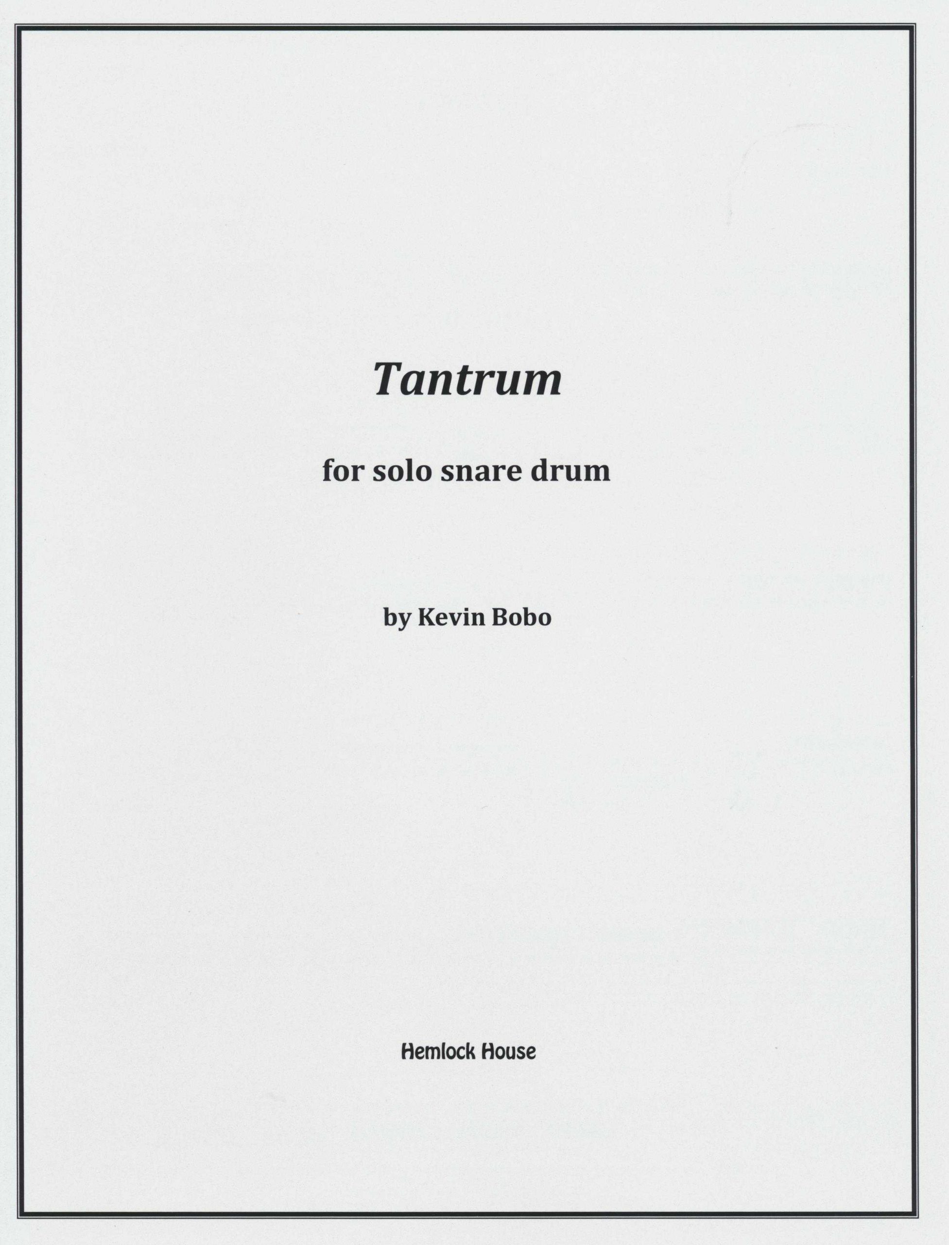 Tantrum by Kevin Bobo