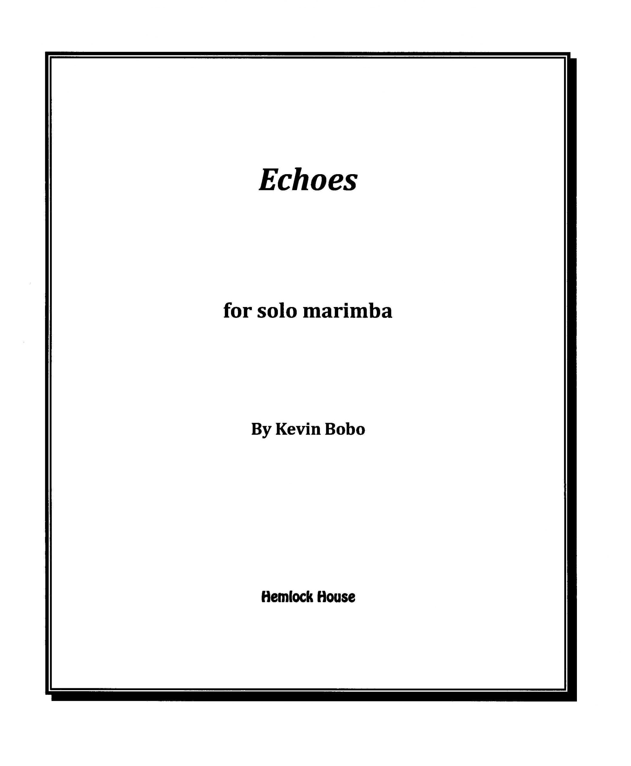 Echoes by Kevin Bobo