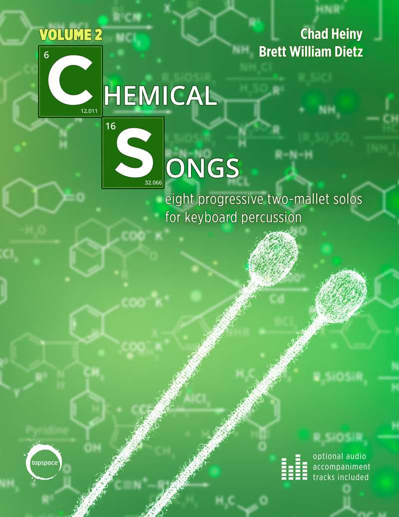Chemical Songs volume 2 by Chad Heiny and Brett William Dietz