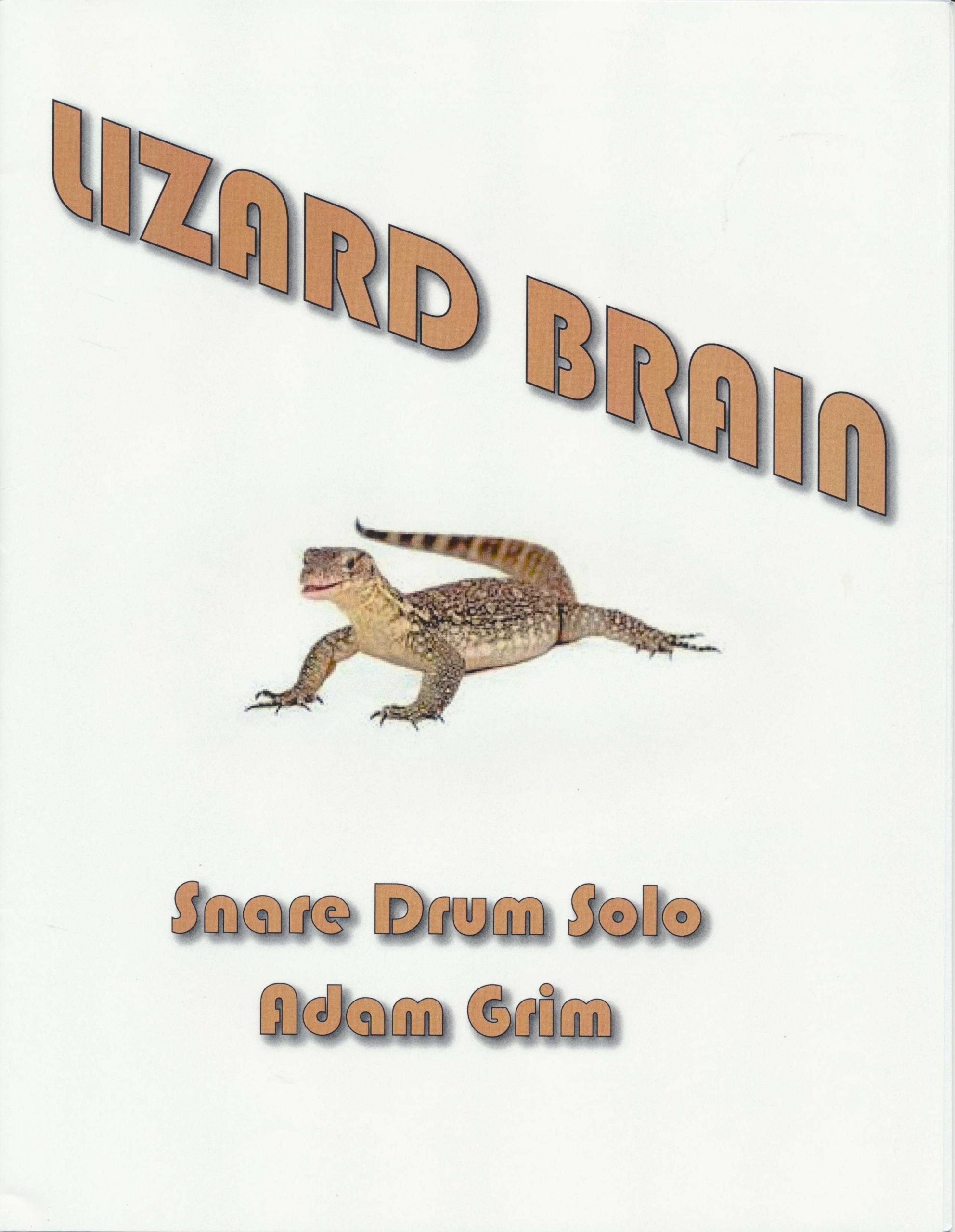 Lizard Brain by Adam Grim