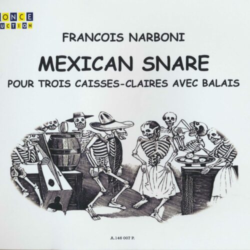 Mexican Snare by Francois Marboni