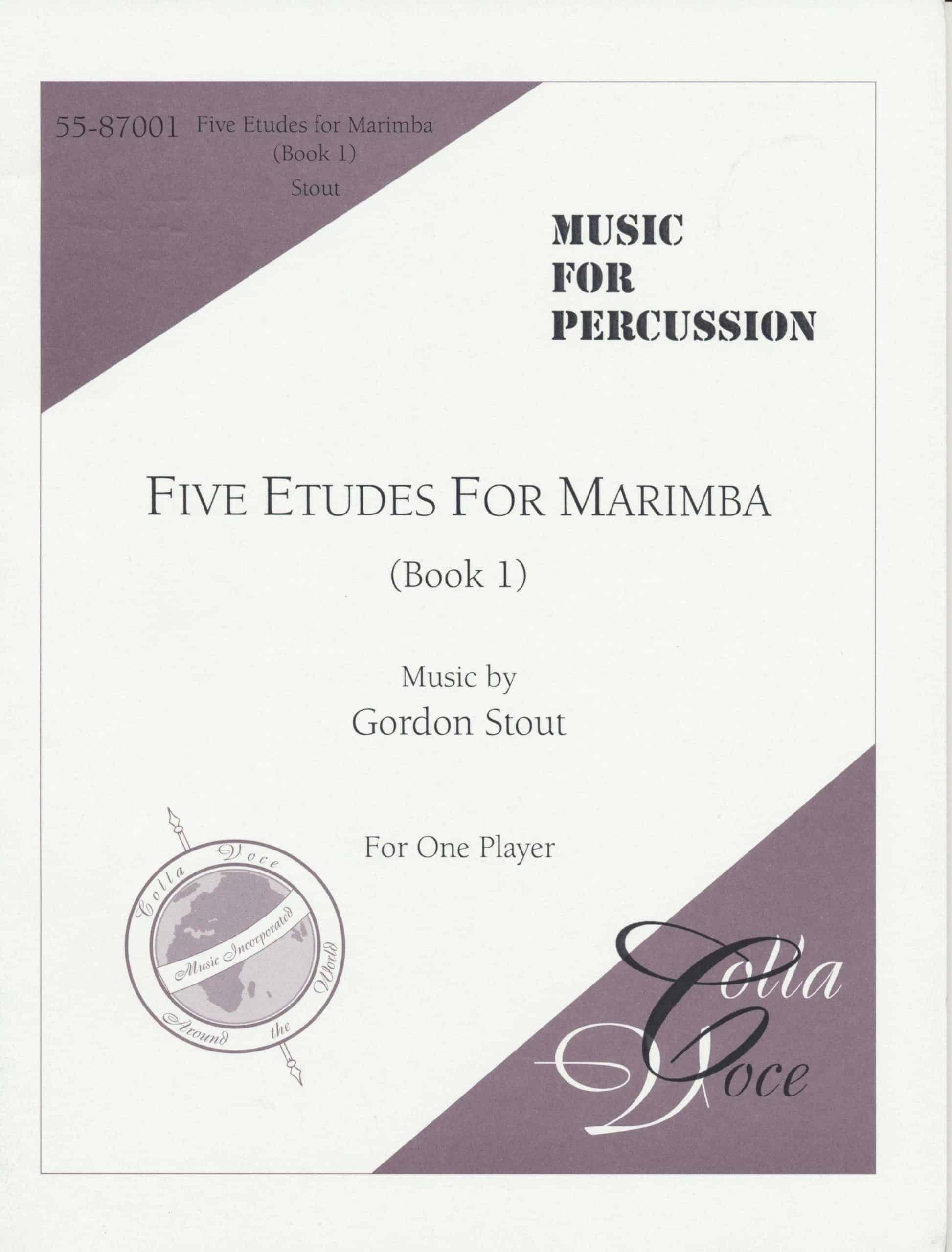 Five Etudes For Marimba Book 1 by Gordon Stout