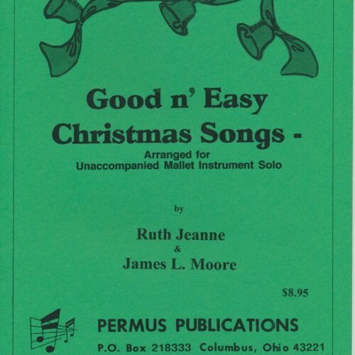 Good n' Easy Christmas Songs arr. Ruth Jeanne & James Moore
