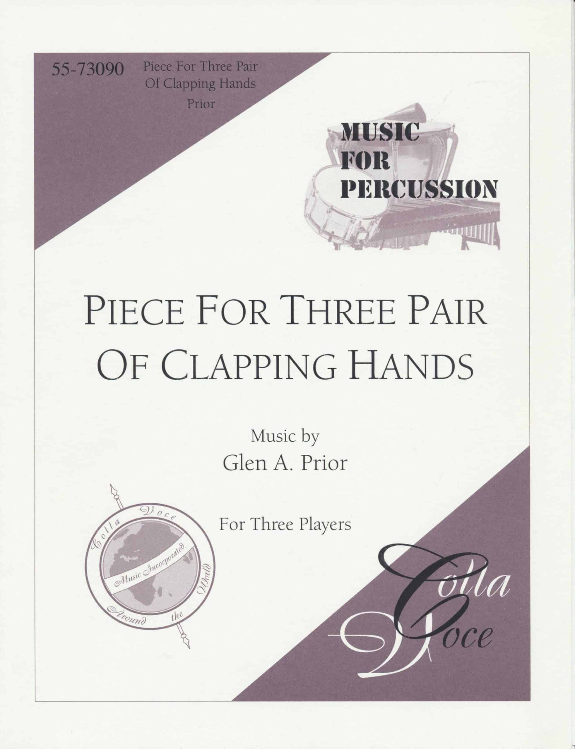 Piece For Three Pairs Of Clapping Hands by Glen Prior