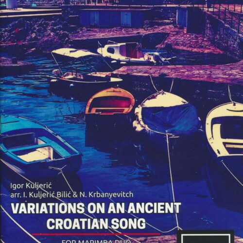 Variations On An Ancient Croatian Song by Igor Kuljeric