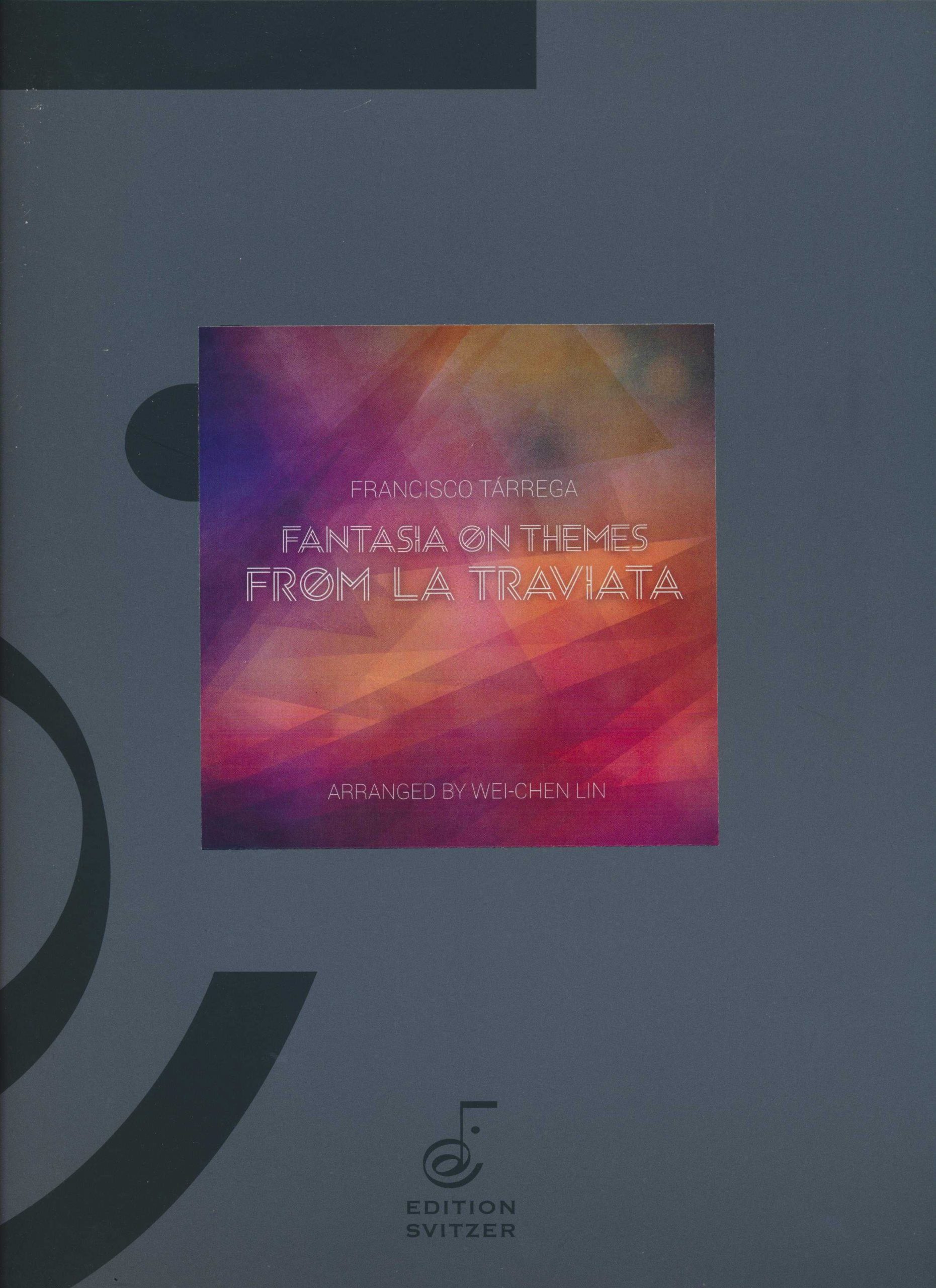 Fantasia on Themes from La Traviata by Tarrega arr. Wei-Chen Lin