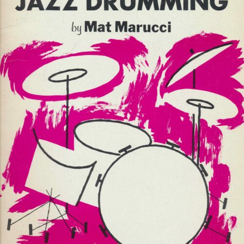 Progressive Studies in Jazz Drumming by Mat Marucci