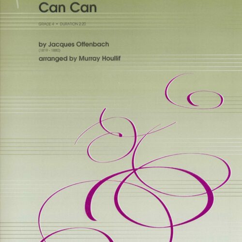 Can Can by Offenbach arr. Murray Houllif