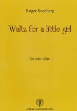 Waltz for a little girl by Roger Svedberg
