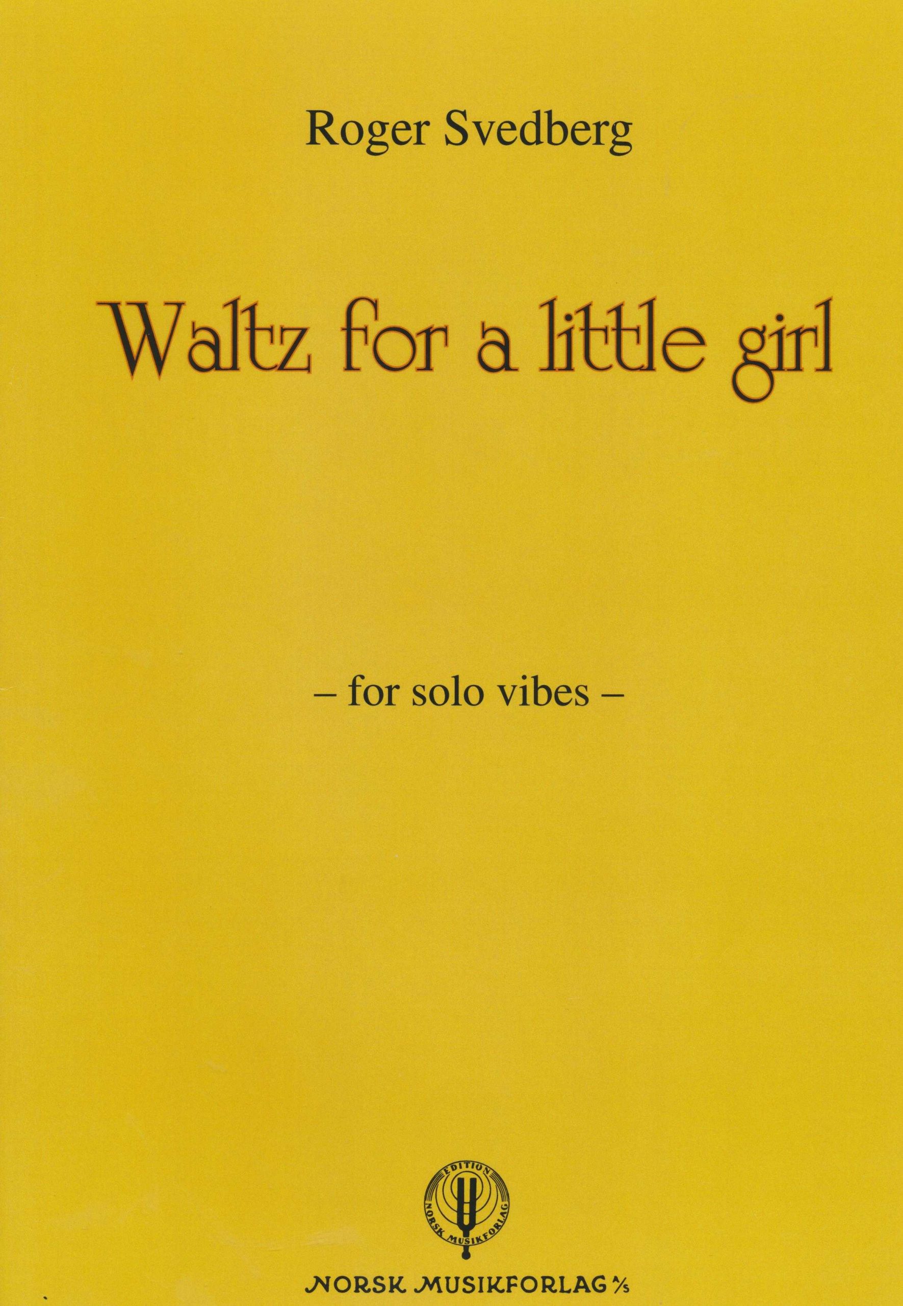 Waltz for a little girl by Roger Svedberg