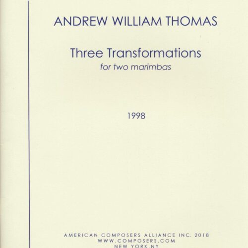 Three Transformations by Carter D. Thomas
