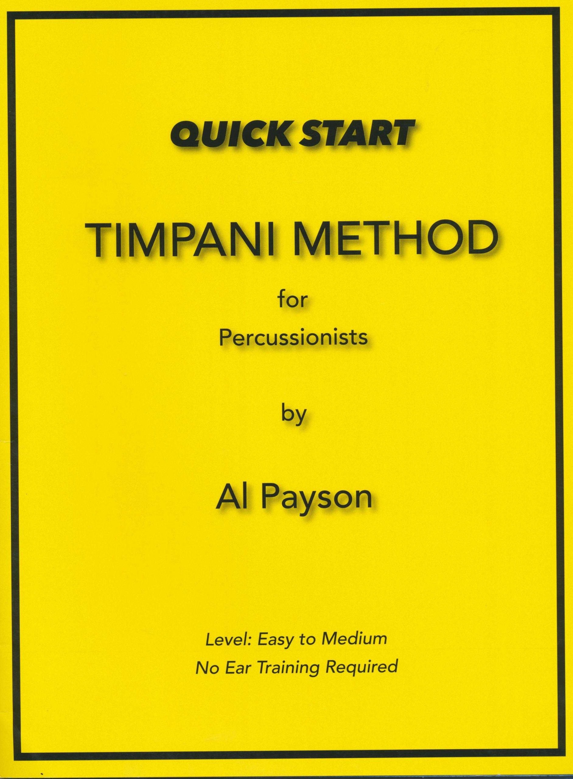 Quick Start Timpani Method for Percussionists by Albert Payson