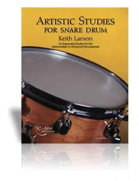 Artistic Studies for Snare Drum by Keith Larson