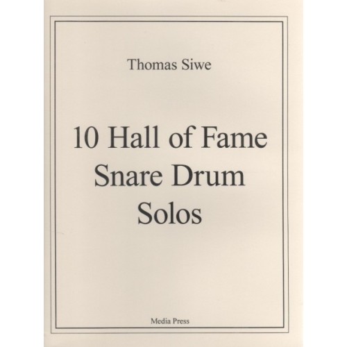 10 Hall of Fame Snare Drum Solos