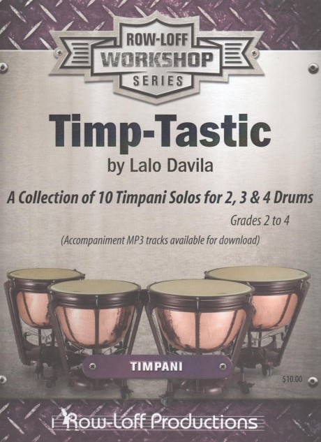 Timp-Tastic - A collection of 10 fun timpani solos