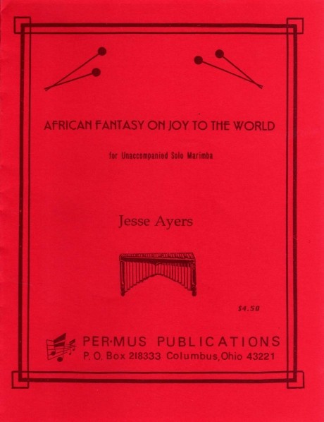 African Fantasy On Joy To The World by Jesse Ayers