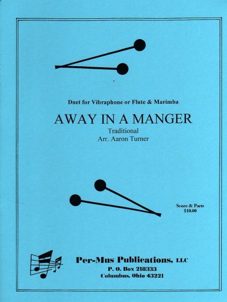 Away In A Manger arr. Aaron Turner