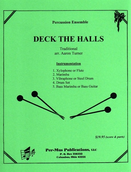 Deck The Halls arr. Aaron Turner