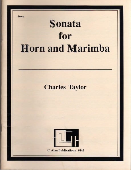 Sonata for Horn and Marimba by Charles Taylor