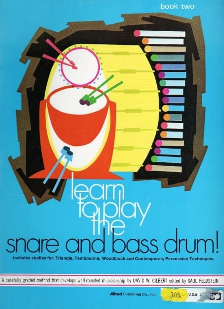 Learn to Play the Snare and Bass Drum! Book 2