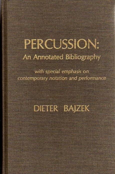 Percussion: An Annotated Bibliography